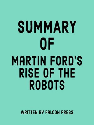 cover image of Summary of Martin Ford's Rise of the Robots